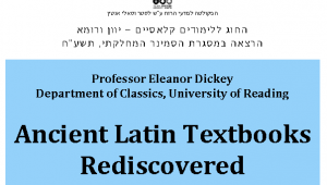 Ancient Latin Textbooks Rediscovered - Professor Eleanor Dickey